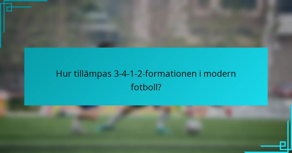 Hur tillämpas 3-4-1-2-formationen i modern fotboll?